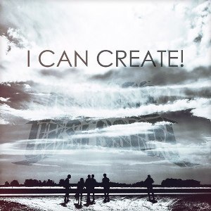 Across The Obsession – I Can Create! (2013)