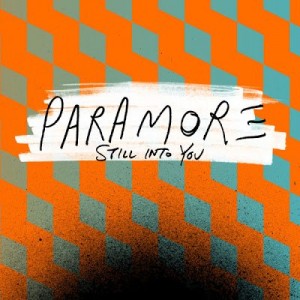 Paramore - Still Into You (New Track) (2013)