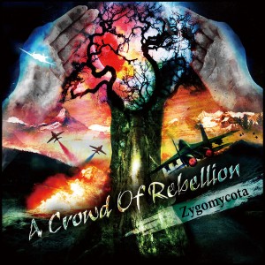 A Crowd Of Rebellion - Zygomycota (EP) (2013)