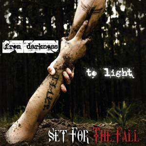Set For The Fall - From Darkness to Light (EP) (2013)