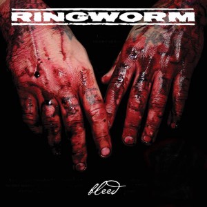 Ringworm - Bleed (Single) (2013)