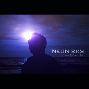 Neon Sky - Teach Me How To Lie (EP) (2013)