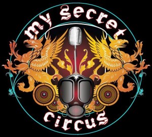 My Secret Circus - Superhero (New Song) (2013)