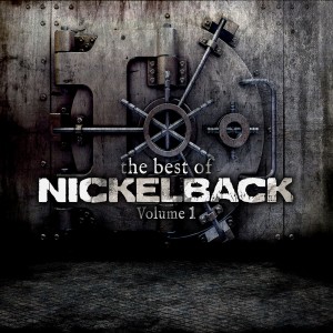 Nickelback - The Best of Nickelback Volume 1 (2013)