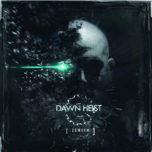 Dawn Heist - Zenith (Single) (2013)
