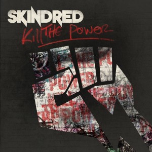 Skindred - Kill The Power (EP) (2013)