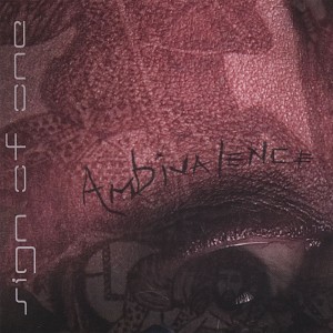 Sign of one – Ambivalence (2007)