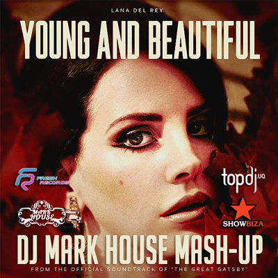 Lana Del Rey - Young and Beautiful (DJ Mark House Mash-Up) [2013]