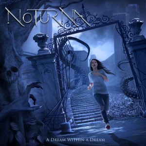 Noturna - A Dream Within A Dream (2011)